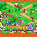 تحميل لعبة Dungeon Village 2 مهكرة للاندرويد اخر اصدار