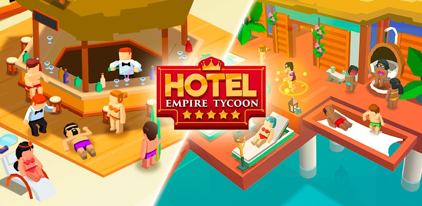 تحميل لعبة Hotel Empire Tycoon مهكرة للاندرويد اخر اصدار