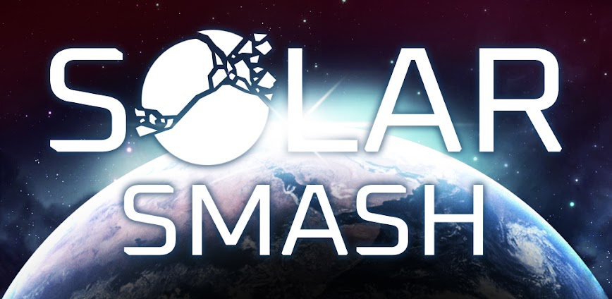 تحميل لعبة Solar Smash مهكرة للاندرويد اخر اصدار