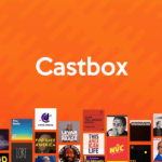 تحميل تطبيق Castbox مهكر للاندرويد اخر اصدار