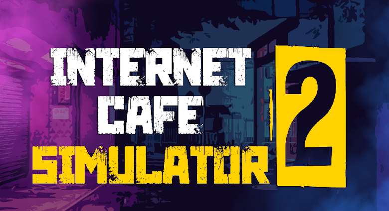 internet cafe simulator 2 poster